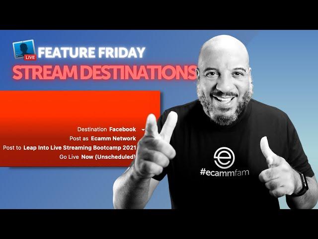 Setting Up your Streaming Destinations for Success in Ecamm Live