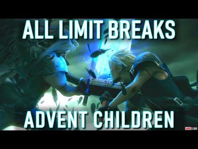 Final Fantasy VII: Advent Children ALL LIMIT BREAKS