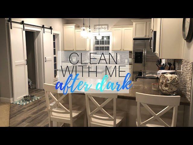 Relaxing Clean With Me After Dark | Nighttime Cleaning Motivation