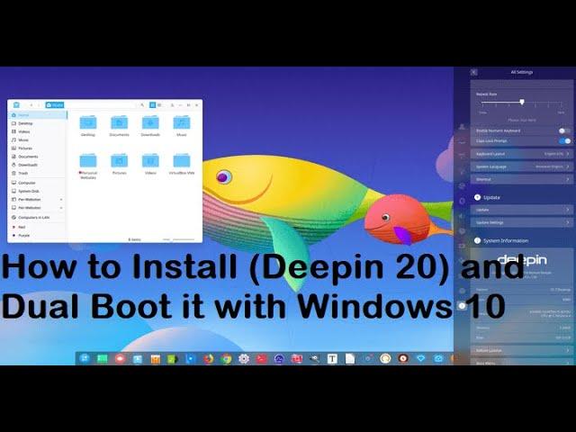 How to Install (Deepin 20) and DualBoot it with Windows 10 |Full Update 2020