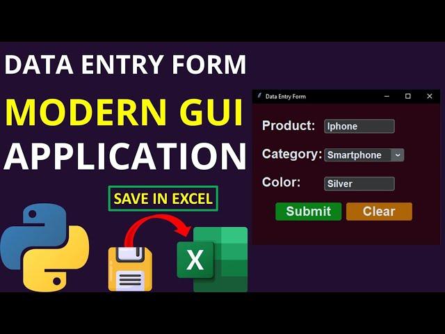 EXCEL DATA ENTRY FORM PYTHON OPENPYXL CUSTOMTKINTER MODERN TKINTER PROJECT