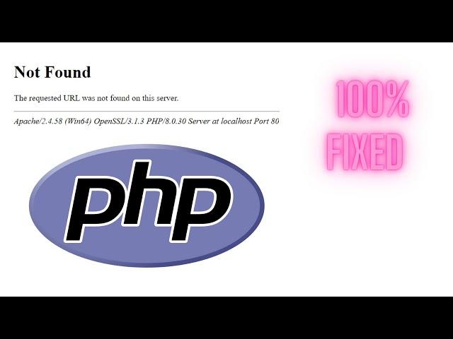 Not Found The requested URL was not found on this server | 100% Fixed for PHP