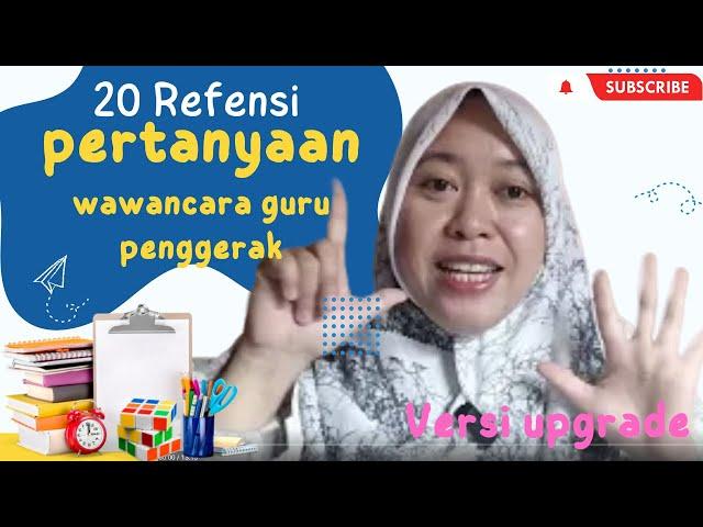 Referensi pertanyaan seleksi wawancara guru penggerak | versi baru|