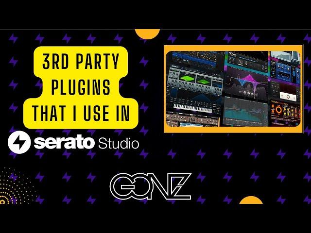 3rd Party Plugins I use in Serato Studio