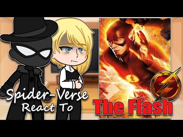 Spider-Verse React To The Flash | Barry Allen | Gacha react |  Full Video