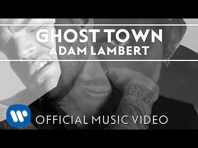 Adam Lambert - "Ghost Town" [Official Music Video]