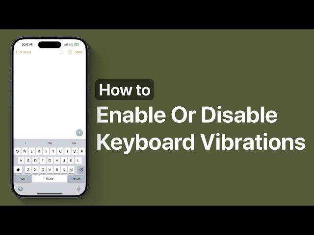 How To Turn On Or Off Keyboard Haptics Vibrations On iPhone | iOS 18 Tips