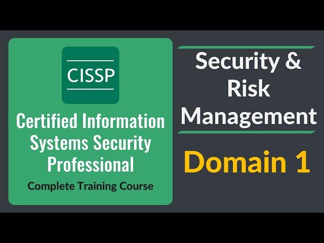 CISSP Domain 1 Security and Risk Management