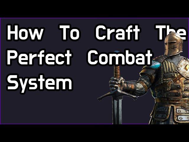 How To Craft The Perfect Combat System