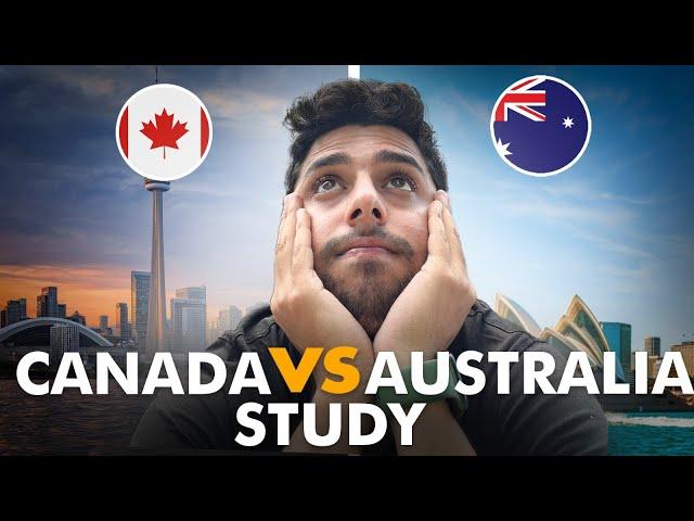 Study in Canada  vs Study in Australia 