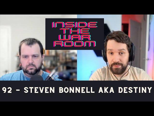 92 - Steven Bonnell aka Destiny