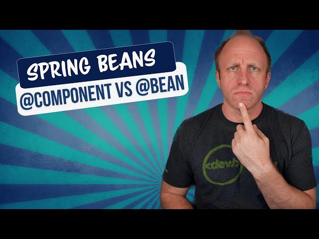 Spring Beans Showdown: Unraveling the Mystery of @Component vs @Bean!