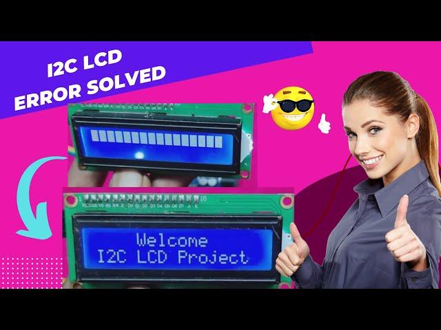 I2C LCD not showing Text | I2C LCD Errors Fixing || 16x2 LCD not displaying Text || 1602 LCD Error