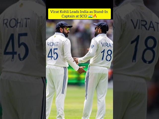 Virat Kohli Leads India as Stand-In Captain at SCG!  #ViratKohli #IndiaVsAustralia