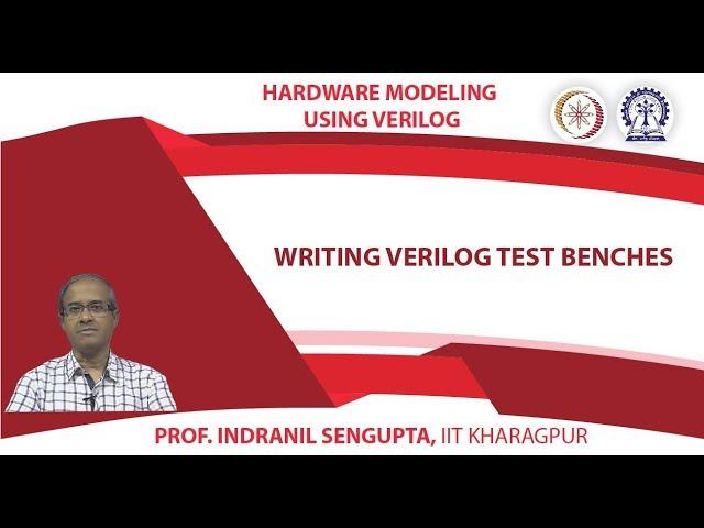 WRITING VERILOG TEST BENCHES