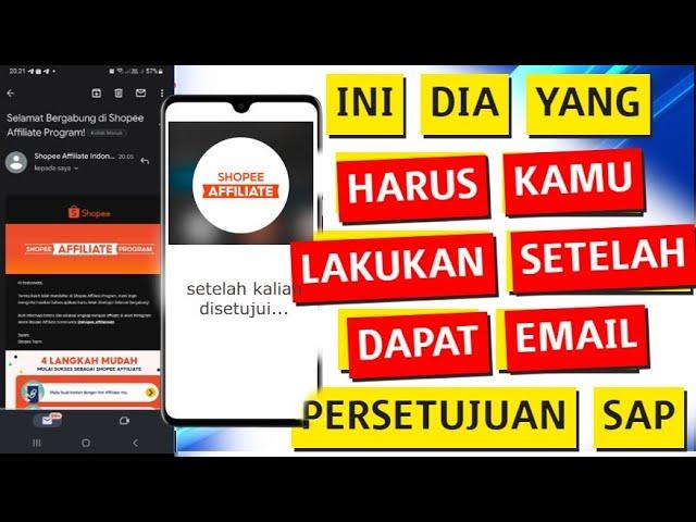 Langkah Selanjutnya Setelah Diterima Shopee Affiliate Program