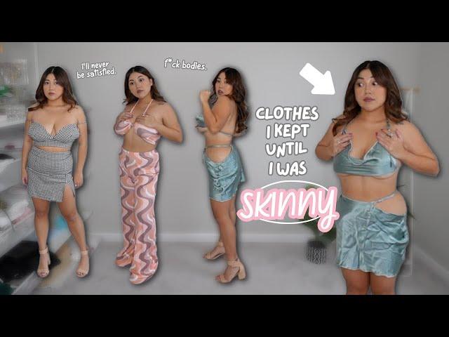 Clothes I Kept Until "I'M SKINNY" & I'm Still Not Happy *5 YEARS LATER*