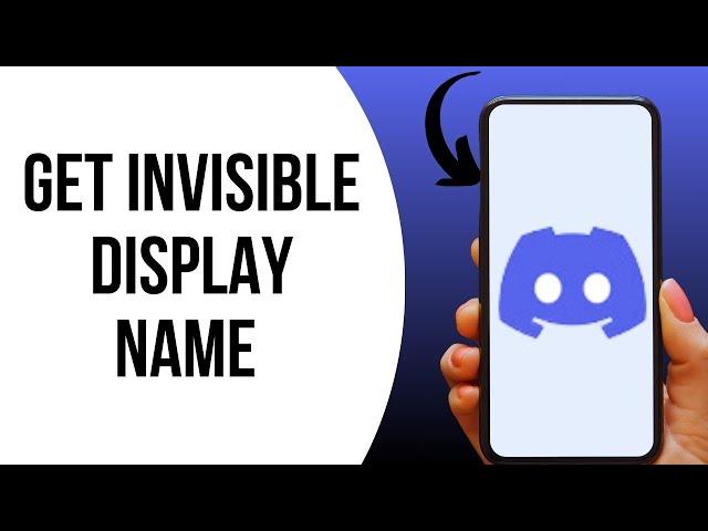 How to Get Invisible Display Name on Discord ?