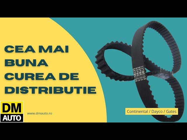 Care este cea mai buna curea de distributie?