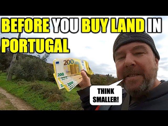 Before You Buy Land In Portugal