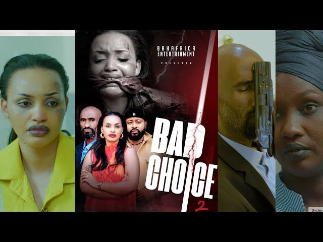 BAD CHOICE Film   PART 2  Ft BAHAVU,NKAKA ,NICKYDIMPOZ ,FABIOLA ,