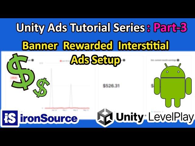 Unity Level Play Ads Setup C# 2023 || Unity Ads Tutorial Series Part-3