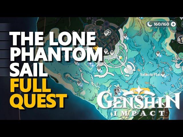 The Lone Phantom Sail Genshin Impact Full Quest