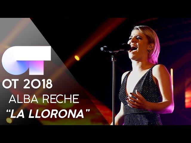 "LA LLORONA" - ALBA  | Gala 6 | OT 2018