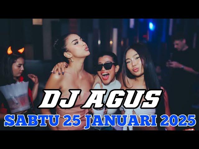 DJ AGUS TERBARU SABTU 25 JANUARI 2025 FULL BASS || ATHENA BANJARMASIN