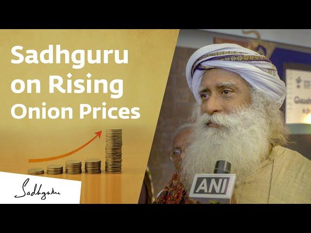 Onion Price Rise: Our Farmers Deserve a Fair Price | Sadhguru