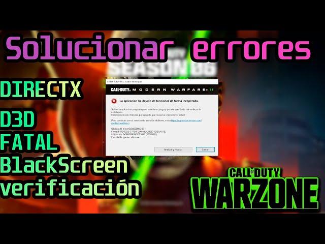 Solucionar errores de COD Warzone (DirectX, Corrupción, cierres, etc)