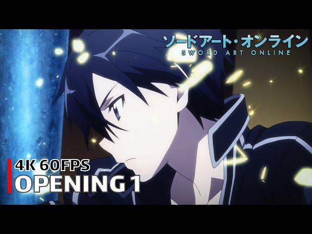 Sword Art Online - Opening 1 [4K 60FPS | Creditless | CC]