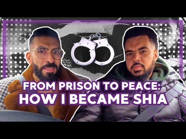 From Prison to Peace: How I Became Shia