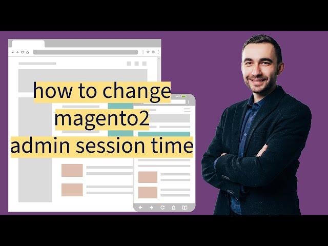 How to change magento2 admin session time