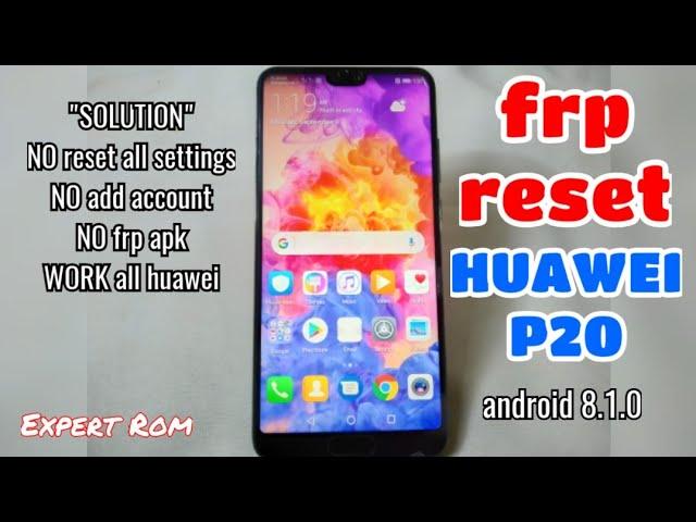 emui 8.1.0 | Huawei P20 FRP Reset Bypass Google Account Android 8.1.0