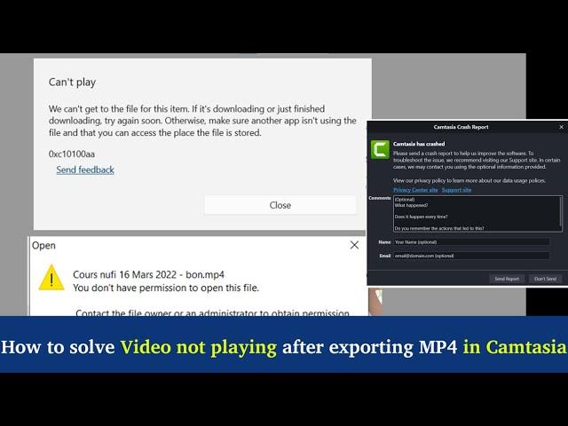 How to solve Video not playing after exporting MP4 from Camtasia 2021