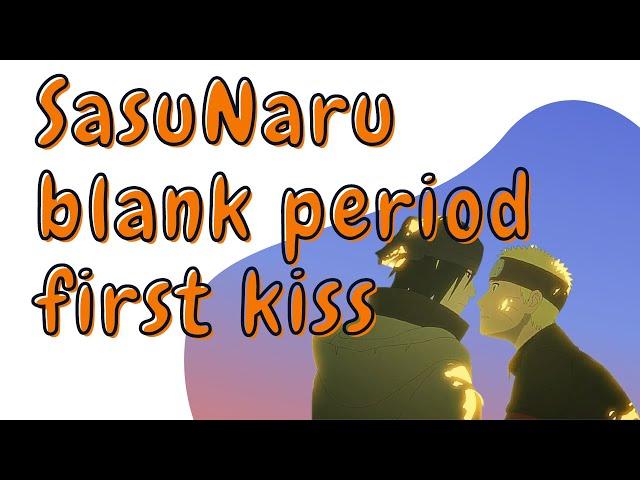 SasuNaru young adult story - Sasuke and Naruto first kiss during blank period