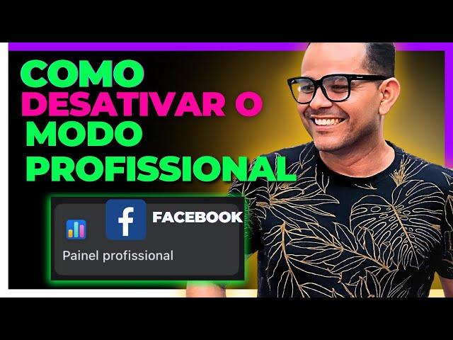 Como DESATIVAR o modo PROFISSIONAL no seu FACEBOOK / Fenandes Tutoriais