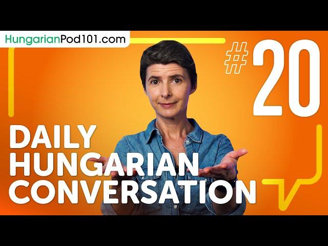 Some Translation Tricks in Hungarian | Daily Conversations #20