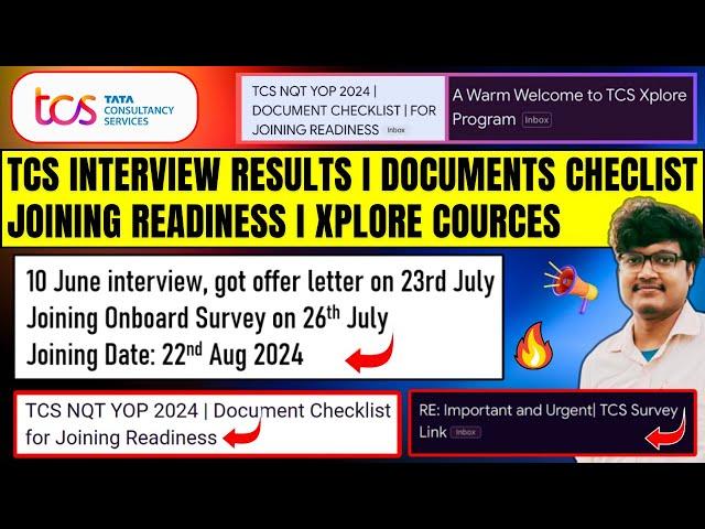 TCS INTERVIEW RESULT UPDATE | DOCUMENT CHECKLIST JOINING READINESS SURVEY | XPLORE | NEW DOJ: 22 AUG