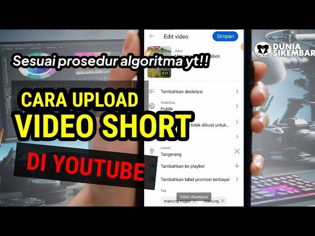 CARA YANG BENAR UPLOAD VIDEO SHORT DI YOUTUBE‼️