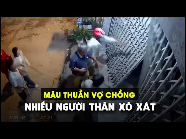 Vợ chồng mâu thuẫn kéo theo nhiều người thân xô xát đánh nhau