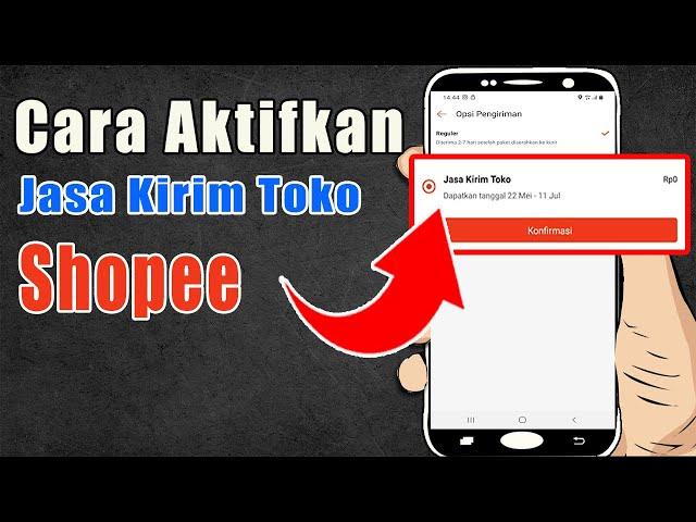 Cara Aktifkan Ekspedisi "Jasa Kirim Toko atau Termasuk Ongkos Kirim" di Shopee | Jual Produk Digital