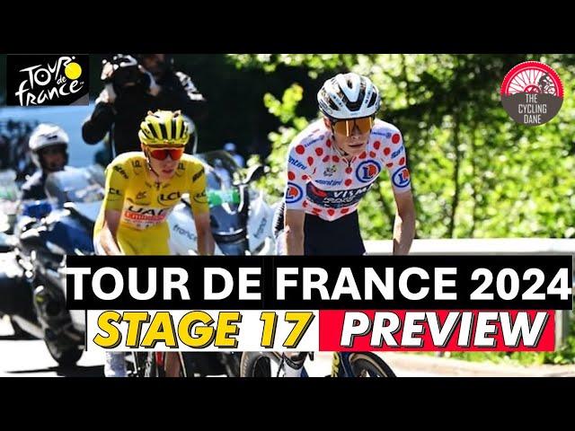 Tour de France 2024 Stage 17 PREVIEW - Can Jonas Vingegaard Attack Tadej Pogacar OR BREAKAWAY DAY?