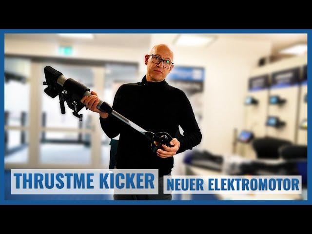 ThrustMe Kicker - Sensationeller neuer Elektro-Bootsmotor mit integriertem Akku | Echolotzentrum.de