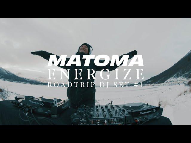 Matoma - 'ENERGIZE' Roadtrip DJ Set #1