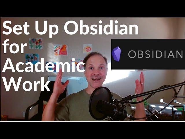 How I Set Up Obsidian for Academic Work