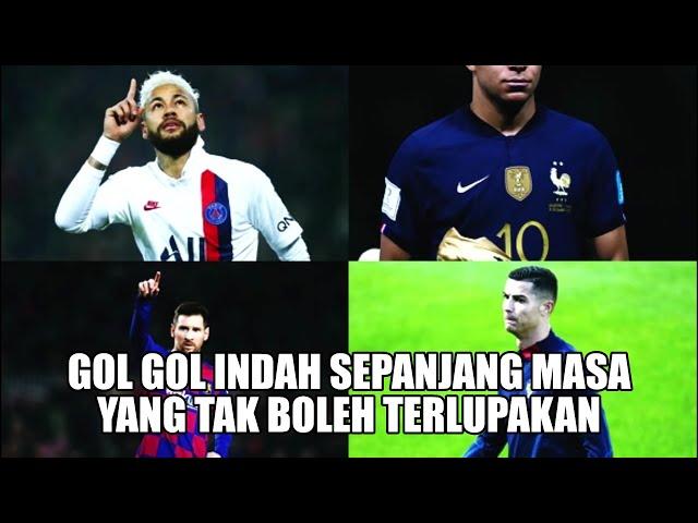 Gol gol indah sepanjang masa yang tak terlupakan