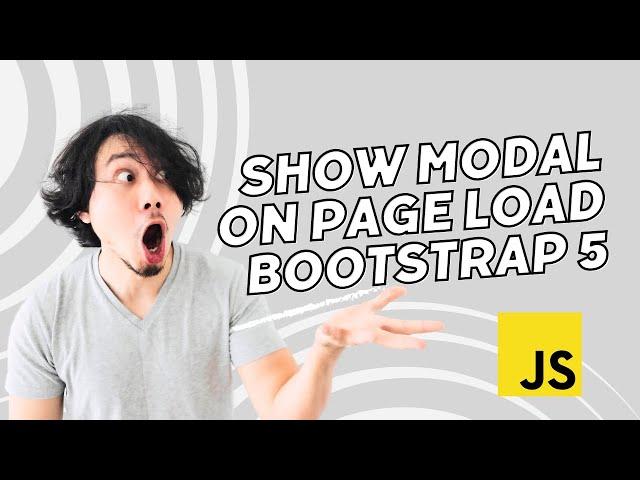 Show Modal on Page Load Bootstrap 5 using Javascript onload event