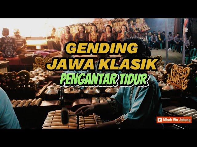 INSTRUMEN/ GENDING JAWA KLASIK PENGANTAR TIDUR